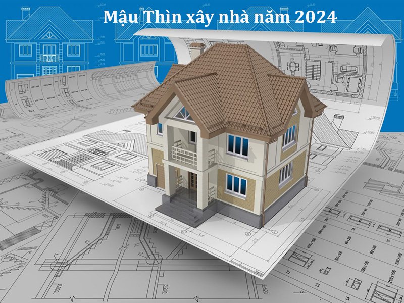 xem tuổi 1988 xây nhà năm 2024